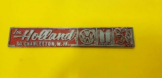 Joe Holland - - Vw - - Isuzu - - Metal Dealer Emblem Car Vintage Sm808