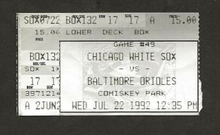 Chicago White Sox Vs Baltimore Orioles Ticket Stub 7/22/1992 Frank Thomas Hr 53
