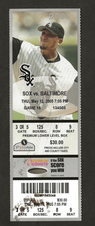 Chicago White Sox Vs Baltimore Orioles Full Ticket May 12,  2005