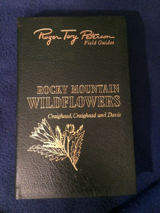 Rocky Mountain Wildflowers Roger Tory Peterson Field Guide 50th Leather