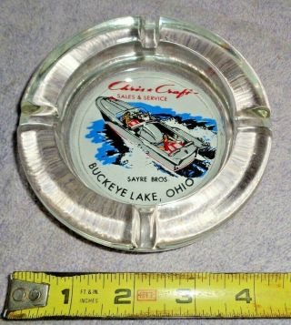 Vintage Chris Craft Boat Glass Advertising Ashtray Sayre Bros Buckeye Lake Ohio