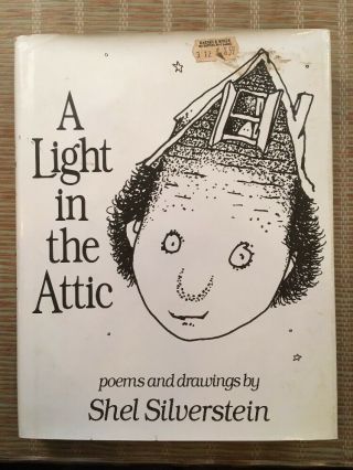 A Light In The Attic 1981 First Edition With Dust Jacket By Shel Silverstein