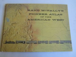 Old Vintage - 1956 Rand Mcnally - Pioneer Atlas Of The American West - Maps