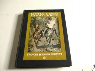 Little Lord Fauntleroy By Frances Hodgson Burnett (1942) Illus By Reginald Birch
