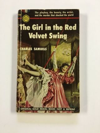 The Girl In The Red Velvet Swing Charles Samuels Vintage Sleaze Gga Paperback