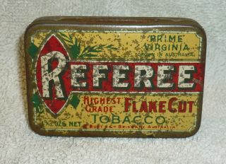 Rare - Referee - Highest Grade Flake Cut - Tobacco Tin - Brisbane Australia
