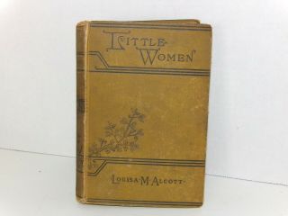 Antique Louisa May Alcott Little Women Dated 1898 Illustrated Civil War