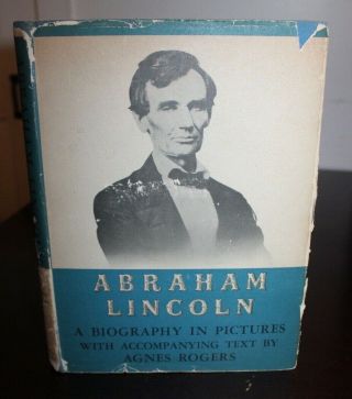 Vintage Stated First Edition 1939 Book Abraham Lincoln A Biography In Pictures