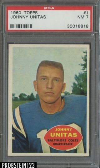 1960 Topps Football 1 Johnny Unitas Baltimore Colts Hof Psa 7 Nm