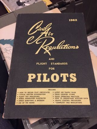 Vintage Civil Air Regulations Flight Standards For Pilots 24th Edition 1962