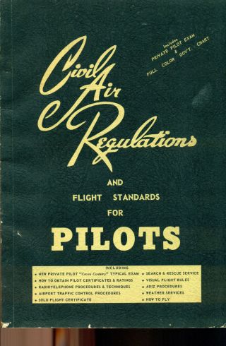 Civil Air Regulations & Flight Standards For Pilots (1959) Illustrated Sc Book