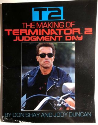 T2 The Making Of Terminator 2 Judgement Day By Shay & Duncan (1991) Bantam Sc