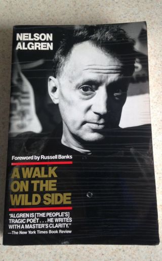 A Walk On The Wild Side Nelson Algren 1992 Second Printing Softcover Classic