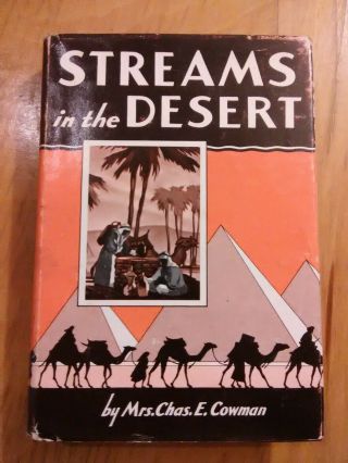 Streams In The Desert By Mrs.  Chas E.  Cowman (1950)