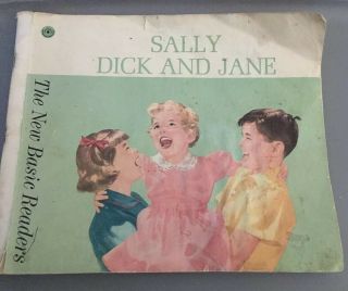 Sally Dick And Jane Vintage 1962 The Basic Reader Paperback 512