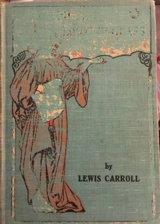 Antique Through The Looking Glass By Lewis Carroll Rare Undated Chatterton - Peck