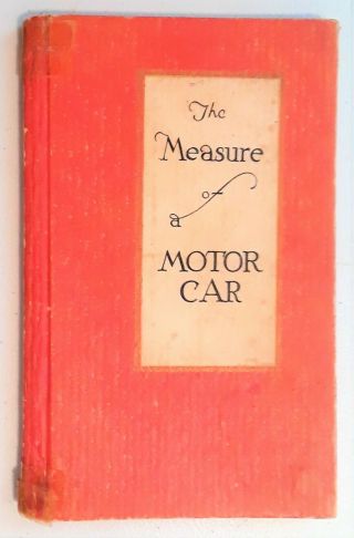 1923 Gardner Book The Measure Of A Motor Car