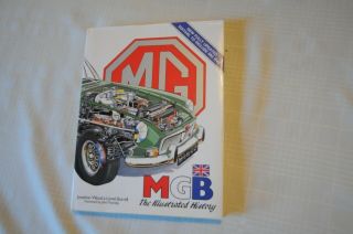 Mgb,  The Illustrated History,  Johnathan Wood & Lionel Burrell,  224 Pages Hcdj