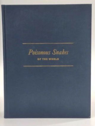 Poisonous Snakes Of The World,  Navmed P - 5099,  G,  Hb,  1965 Revision C
