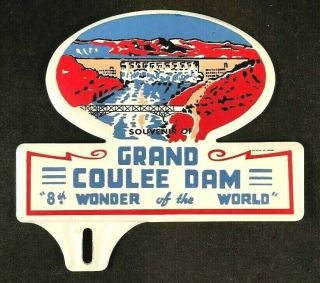 Vntg Grand Coulee Dam License Plate Topper Nos Rare Old Advertising Sign