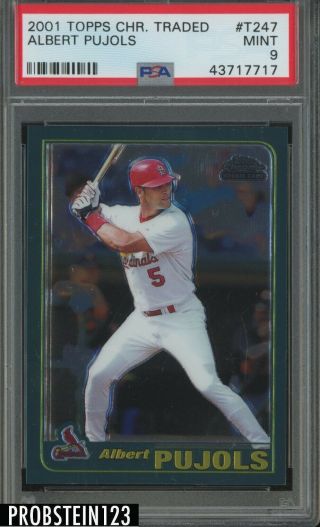 2001 Topps Chrome Traded T247 Albert Pujols Cardinals Rc Rookie Psa 9