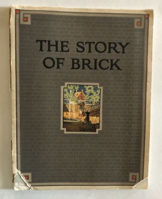 1922 Story Of Brick 3d Ed Ill Pb American Face Brick Assn Cvr Ltr Wrapper Damage