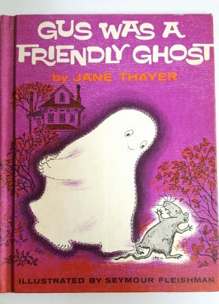 Gus Was A Friendly Ghost By Jane Thayer Vintage Hardcover Book 1962