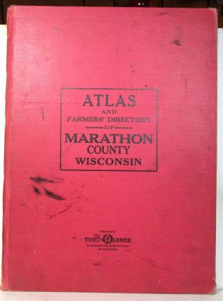 1930 Marathon County Wisconsin Atlas And Farmers 