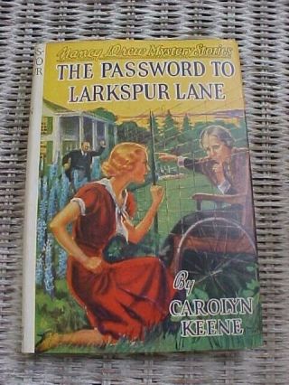 Password To Larkspur Lane By Keene; Early Nancy Drew Mystery (1933)