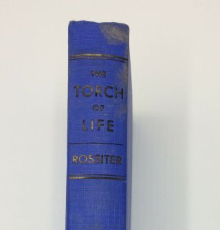 The Torch Of Life By Frederick M Rossiter B.  S. ,  M.  D.  1932 Eugenics Publishing Hb