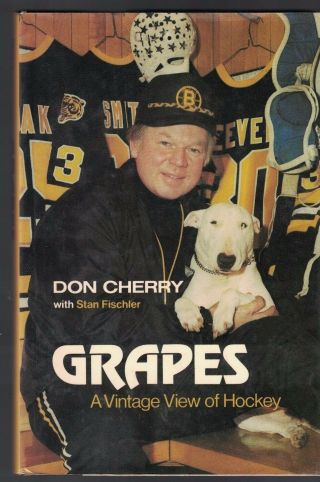 Grapes Don Cherry Signed A Vintage View Of Hockey Hc Dj