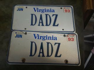(2) 1993 Dadz Virginia License Plate Personalized Tag Metal Matching Va