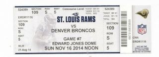 2014 St.  Louis Rams Vs Denver Broncos Ticket Stub 11/16 Peyton Manning Tm