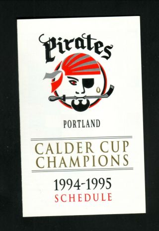 Portland Pirates - - 1994 - 95 Pocket Schedule - - Miller Lite - - Capitals Affiliate