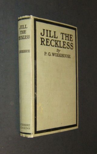 Jill The Reckless By P.  G.  Wodehouse - Hardcover - Popular Edition