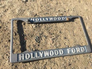Rare Hollywood California Ford Vintage License Plate Frame Car Truck Hot Rod