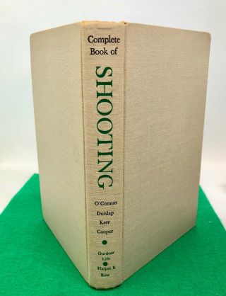 The Complete Book Of Shooting By O 