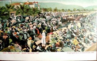 Vintage Postcard California - 1906 View Santa Barbara Plaza Del Mar Undivided