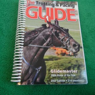 Harness Horse Racing 2007 Usta Trotting And Pacing Guide Hand Book Glidemaster