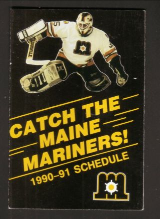 Maine Mariners - - Norm Foster - - 1990 - 91 Pocket Schedule - - Pepsi - - Ahl - - Bruins