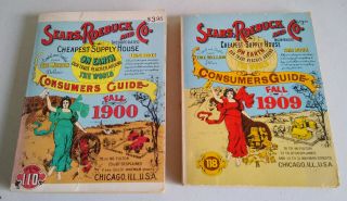 Sears Roebuck And Co.  Consumers Guide Catalogs 1900 & 1909 (1979 Reprints)