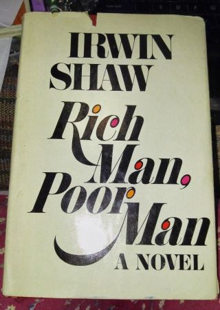 Rich Man,  Poor Men.  A Novel.  Irwin Shaw.  1970