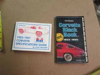 Ncrs 1953 - 1967 Corvette Specifications Guide And Corvette Black Book 1953 - 1990