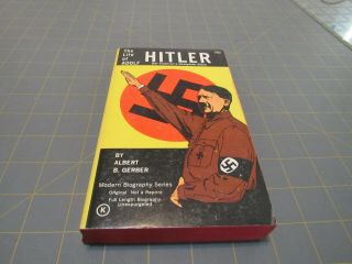 The Life Of Adolf Hitler By Albert B Gerber Mercury Bks Ww2 Military History
