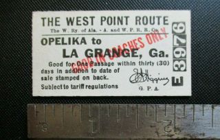 Vintage Wra Atlanta & West Point Railroad Route Opelika Al La Grange Ga Ticket