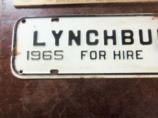 Rare Vintage 1965 Lynchburg Virginia For Hire 181 License Plate Tag Topper Va 3