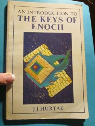 Vtg Rare Book - An Introduction To The Keys Of Enoch By Hurtak,  J.  J.  1975