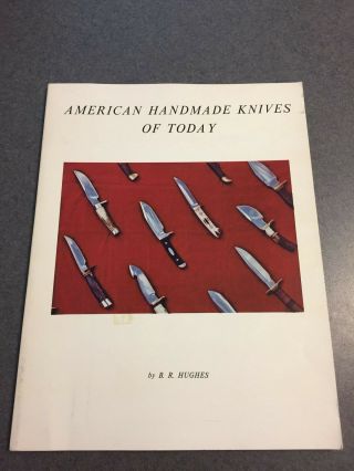 American Handmade Knives Of Today Vintage 1972 Illustrated Paperback