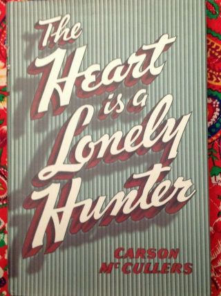 The Heart Is A Lonely Hunter By Carson Mccullers (first Edition Library)