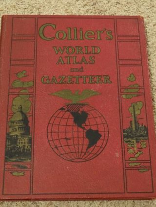 Vintage Antique Book Colliers World Atlas And Gazetteer - 1936 - Large Maps